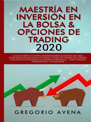 cover image of Maestría en Inversión en la Bolsa & Opciones de Trading 2020